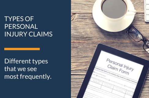 TYPES OF PERSONAL INJURY CLAIMS
