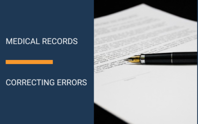 HOW TO CORRECT ERRORS IN YOUR MEDICAL RECORD