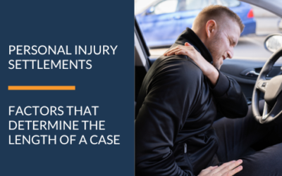 HOW LONG WILL MY PERSONAL INJURY SETTLEMENT TAKE?