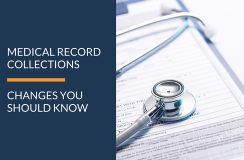MEDICAL RECORDS COLLECTION CHANGES