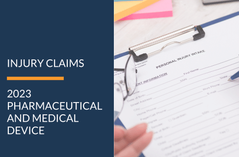 2023 PHARMACEUTICAL AND MEDICAL DEVICE INJURY CLAIMS 